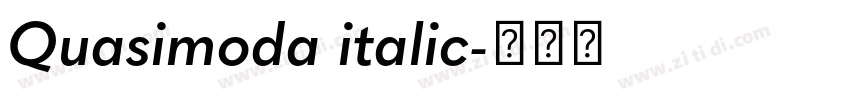 Quasimoda italic字体转换 Quasimoda italic字体转换